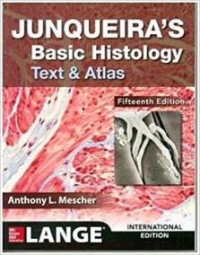 Junqueira´s Basic Histology: Text and Atlas (15th Ed)