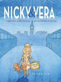 Nicky - Vera : A Quiet Hero of the Holocaust and the Children He Rescued