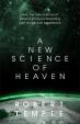 A New Science of Heaven