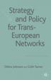 Strategy and Policy for Trans-European Networks