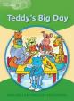 Little Explorers A: Teddy´s Big Day Reader