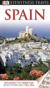Spain - DK Eyewitness Travel Guide