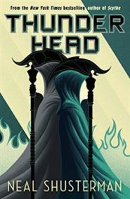 Arc of a Scythe 2: Thunderhead