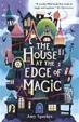 House at the Edge of Magic