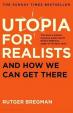 Utopia for Realists : And How We Can Get There