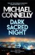Dark Sacred Night: A Bosch and Ballard t