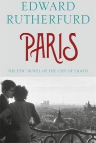 Paris - The Epic Novel of the City of Lights