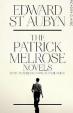 The Patrick Melrose Novels