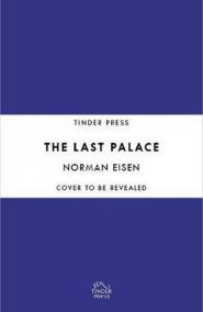 The Last Palace : Europe´s Extraordinary Century Through Five Lives and One House in Prague