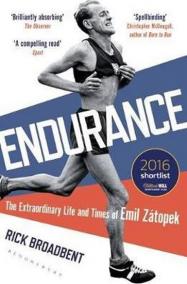 Endurance : The Extraordinary Life and Times of Emil Zatopek