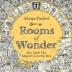 Rooms of Wonder : Step Inside this Magical Colouring Book