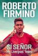 SI SENOR: My Liverpool Years