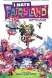 I Hate Fairyland Volume 1: Madly Ever Af