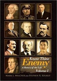 Know Thine Enemy : A History of the Left: Volume 1