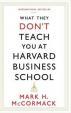 What They Don´t Teach You at Harvard Business School