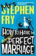 How to Have an Almost Perfect Marriage - paperback