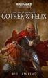 Gotrek - Felix: The First Omnibus