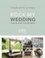 Rock My Wedding: Your Day, Your Way