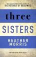 Three Sisters : The conclusion to the Tattooist of Auschwitz trilogy