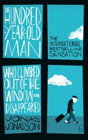 The Hundred-Year-Old Man Who Climbed Out of the Window and Disappeared (anglicky)