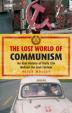 Lost World of Communism