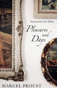 Pleasures and Days