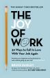 The Joy of Work: The No.1 Sunday Times B