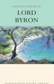 The Selected Poems of Lord Byron