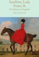 Sanditon, Lady Susan, - The History of England : The Juvenilia and Shorter Works of Jane Austen