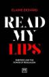 Read My Lips : Rhetoric and the Power of Persuasion