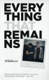 Everything That Remains: A Memoir by The Minimalists