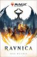 Ravnica : Magic the Gathering