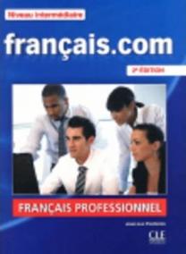 Français.com 2č Édition Interm. Livre de l´éleve Pack