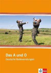 Das A und O – Deutsche Redewendungen