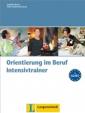 Orientierung im Beruf – Intensivtrainer + CD