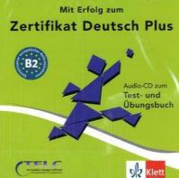 Mit Erfolg zum Zertifikat Deutsch Plus: Audio CD