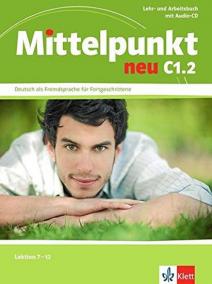 Mittelpunkt neu C1.2 – Lehr/Arbeitsbuch + CD (7-12)