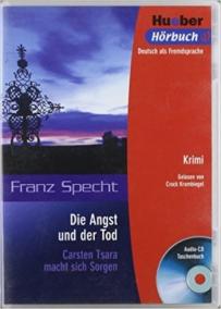 Die Angst und der Tod. Lektüre und CD