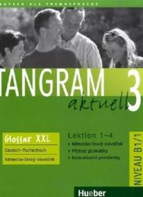 Tangram aktuell 3: Lektion 1-4: Glossar XXL Deutsch-Tschechisch