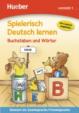 Spielerisch Deutsch lernen: Lernstufe 1:Buchstaben und Wörter