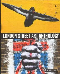 London Street Art Anthology