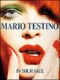 fo-Mario Testino In Your Face