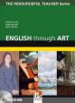 English Through Art + CD-ROM Pack: The Resourceful Teacher Series