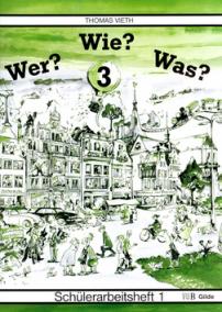 WER? WIE? WAS? 3.díl Nový pravopis