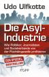 Die Asyl-Industrie