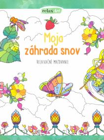 Moja záhrada snov - relaxačné maľovanie