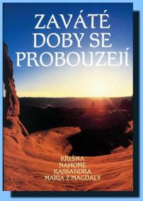 Zaváté doby se probouzejí I