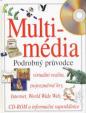 Multimédia-podrobný průvodce