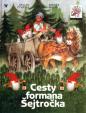 Cesty formana Šejtročka - 4.vydání