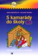 S kamarády do školy 1.díl